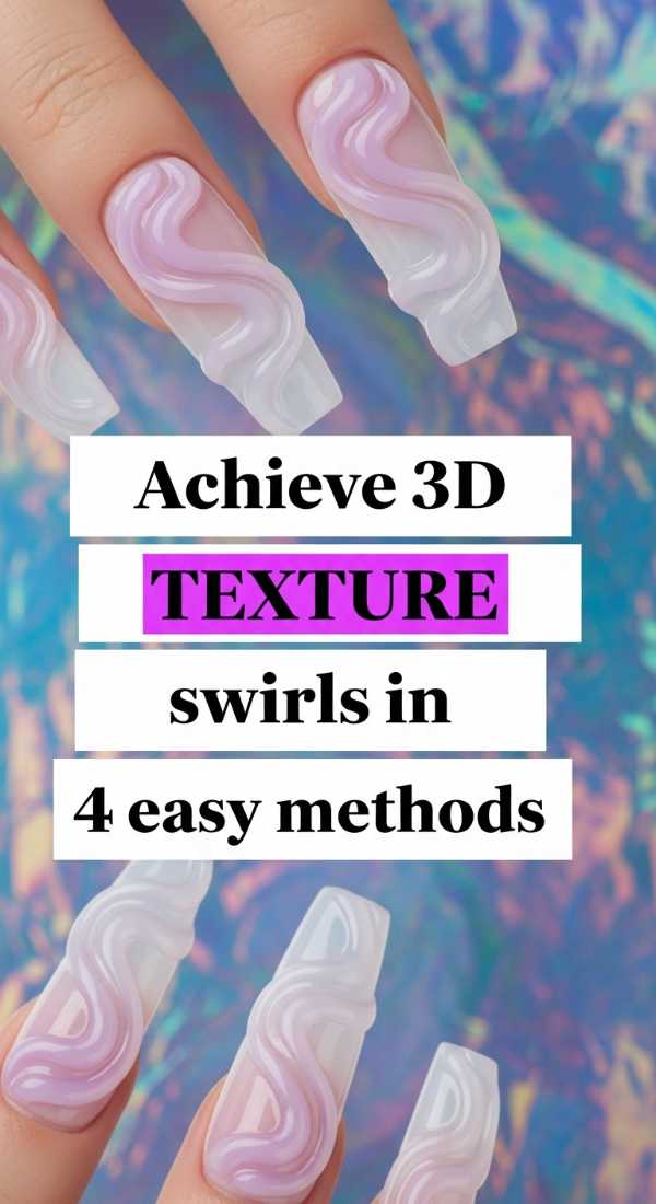 Sunkissed Style: The Must-Have Summer Nail Colors for June Achieve 3d Texture Swirls In 4 Easy Methods 6a0f0dc4668aa