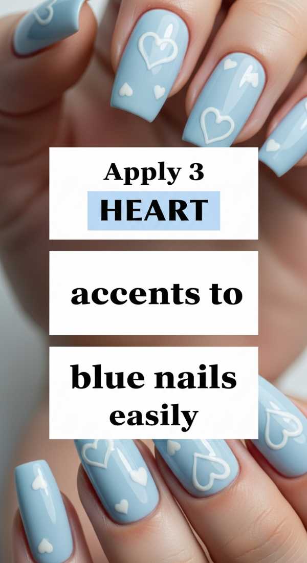 Apply 3 Heart Accents To Blue Nails Easily 69f4c115c2cc6