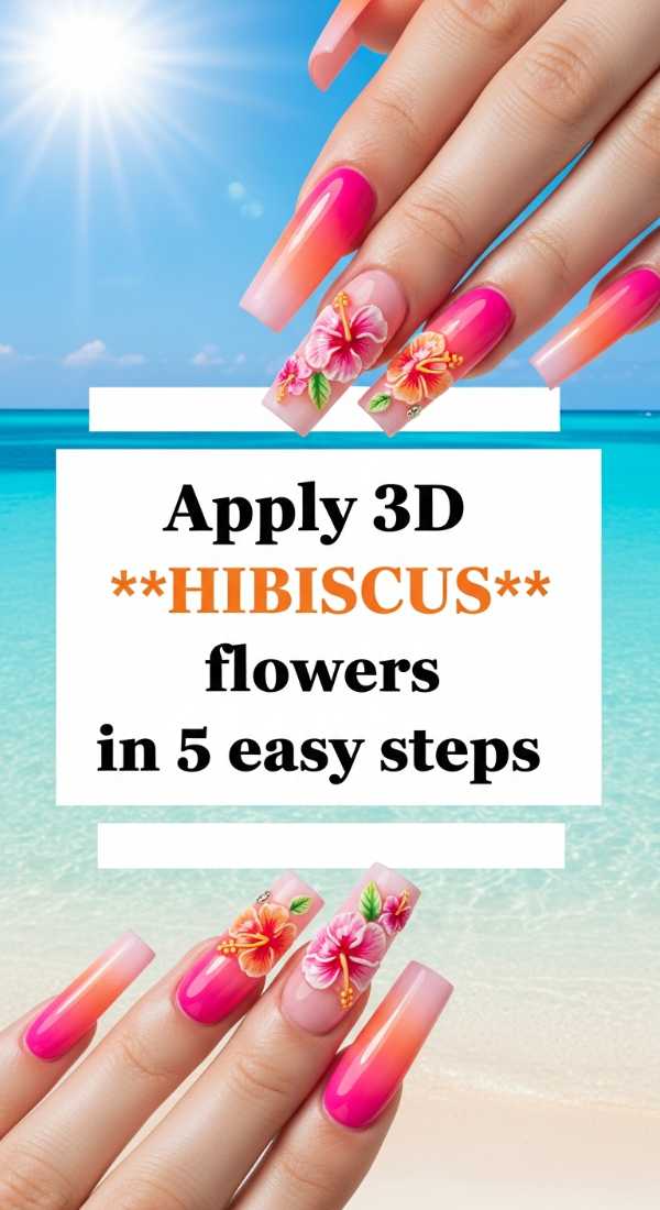 Sunkissed Style: The Must-Have Summer Nail Colors for June Apply 3d Hibiscus Flowers In 5 Easy Steps 6a0f0dc129cef