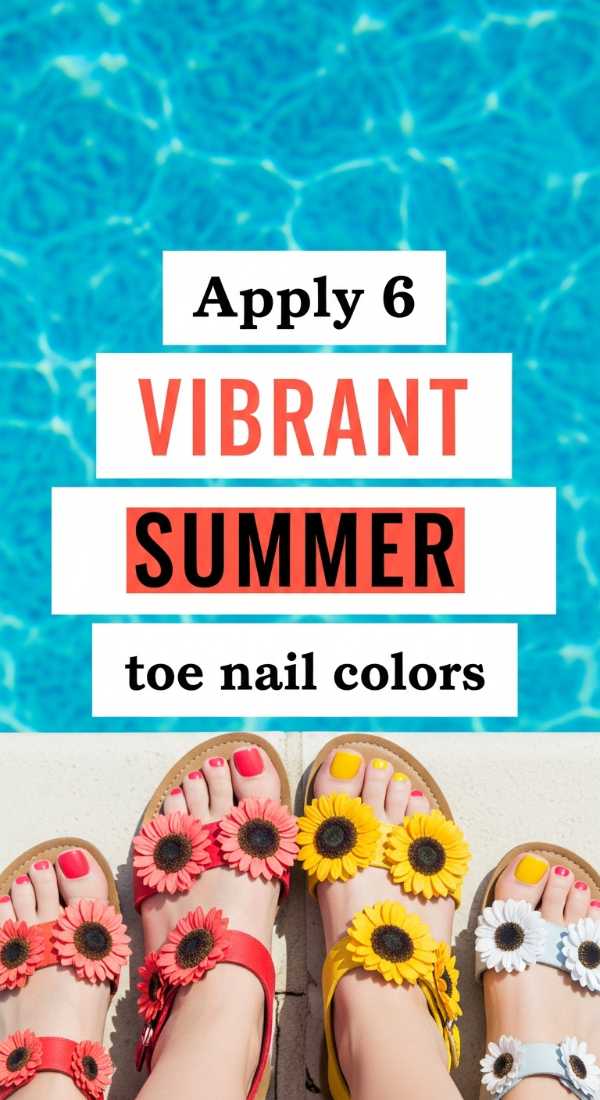 Apply 6 Vibrant Summer Toe Nail Colors 6a033126430fa