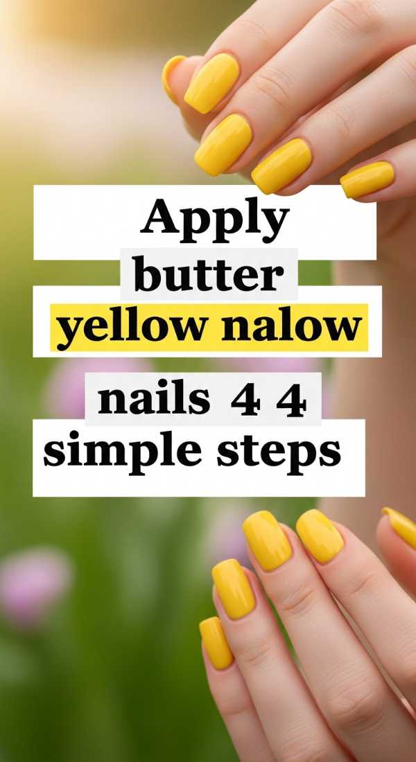 Apply Butter Yellow Nails In 4 Simple Steps 69fb987c03173