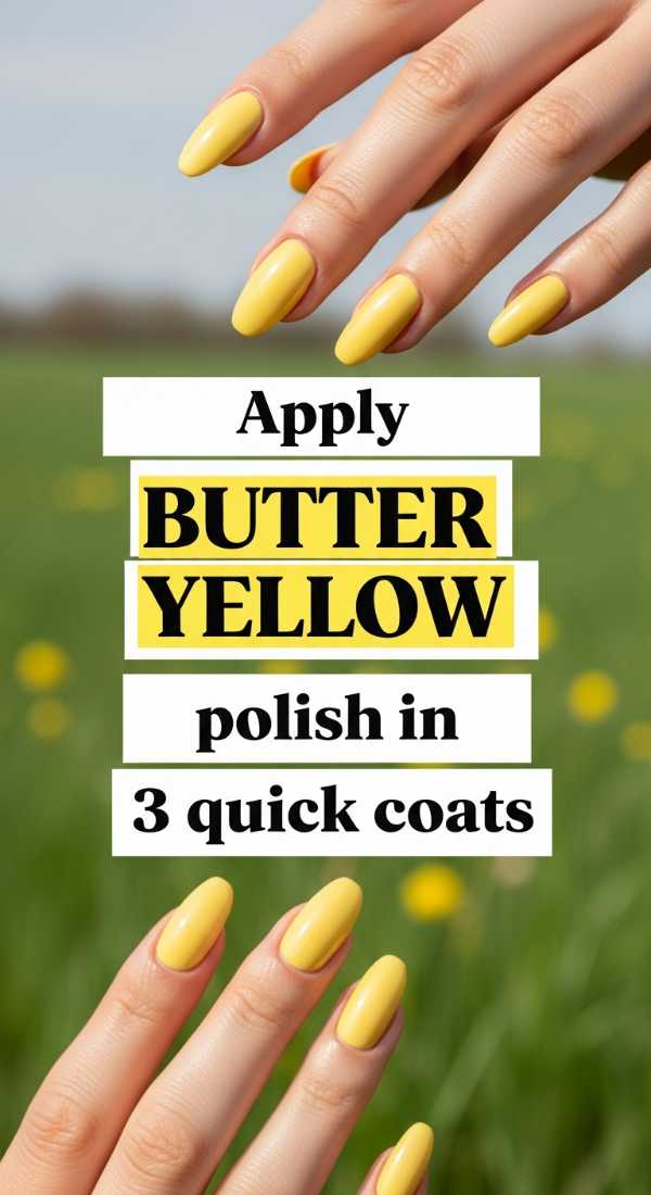Apply Butter Yellow Polish In 3 Quick Coats 69fb987a01427