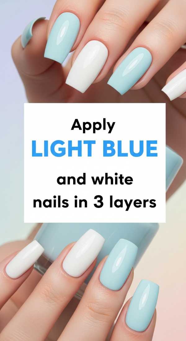 Apply Light Blue And White Nails In 3 Layers 69fc7f66b757d