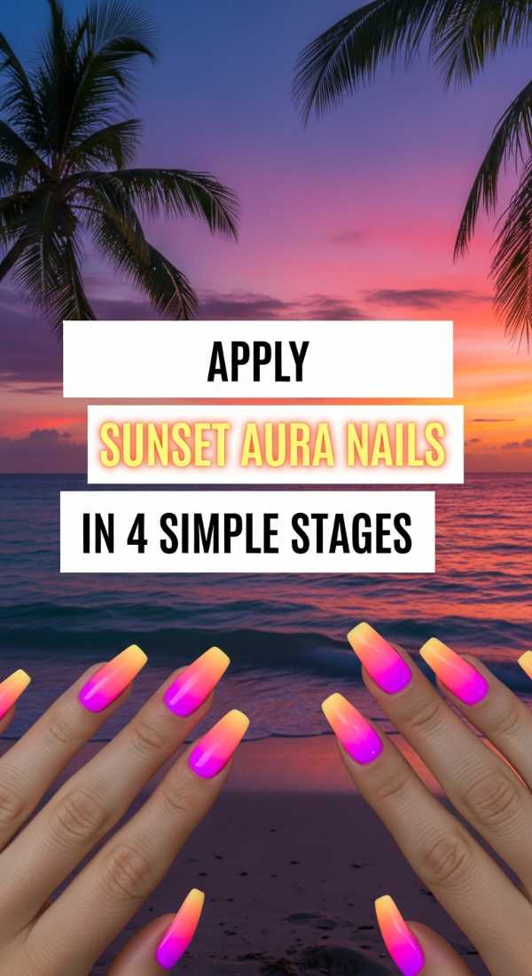Apply Sunset Aura Nails In 4 Simple Stages 6a0595b51d9a2