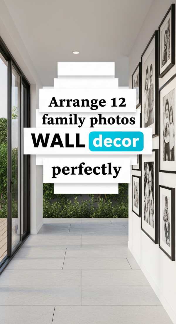 Arrange 12 Family Photos Wall Decor Perfectly 69f621c4b1113