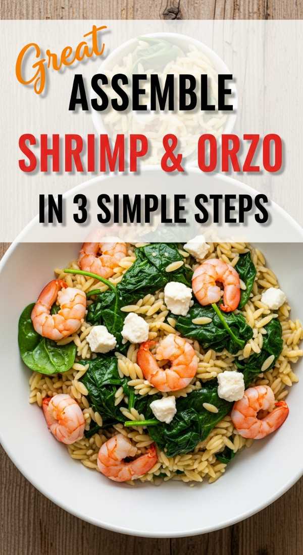 Assemble Spinach Feta Shrimp Orzo In 3 Simple Steps 69f5d51fbf8b0