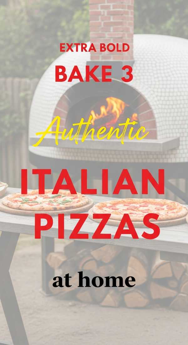 Bake 3 Authentic Italian Pizzas For Your Garden Party 69f86e09d41d8