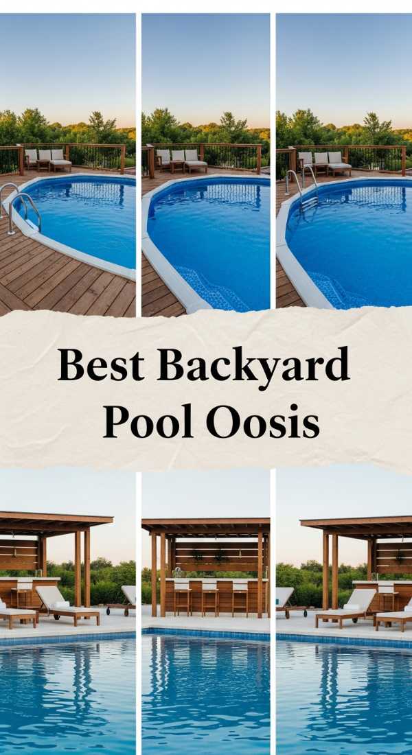 Best Backyard Pool Oasis 6a1b0c4fb7827