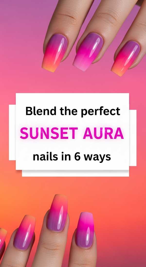 Blend The Perfect Sunset Aura Nails In 6 Ways 6a0599ab2ac92