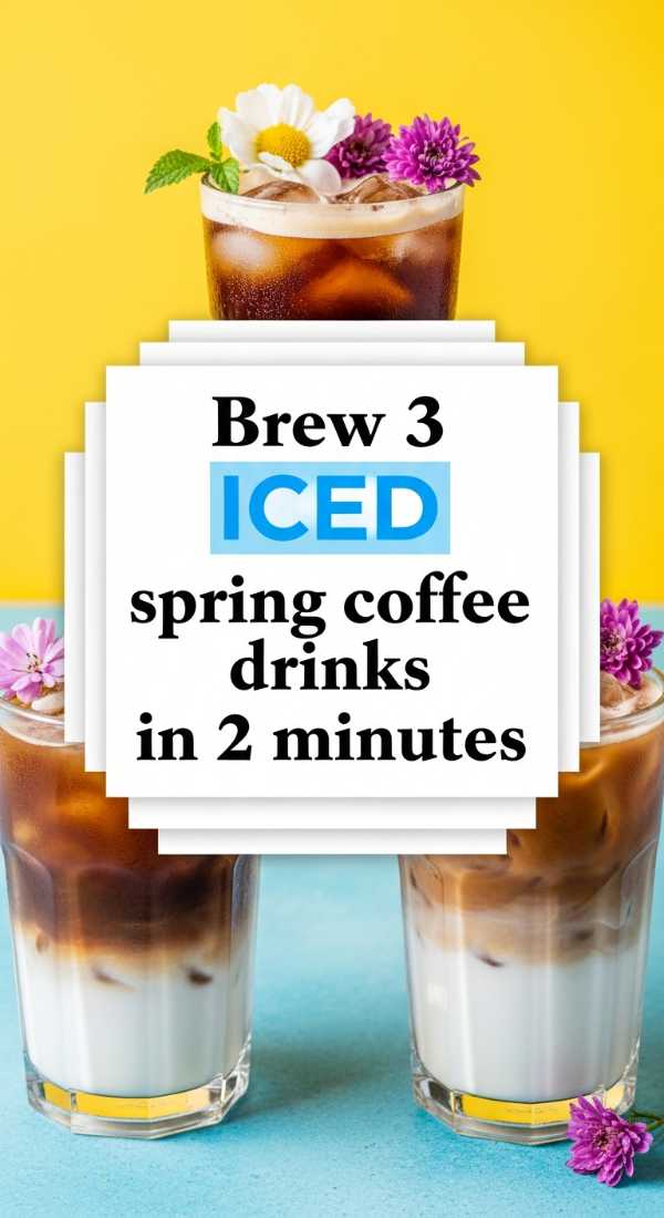 Brew 3 Iced Spring Coffee Drinks In 2 Minutes 69f47c788e798
