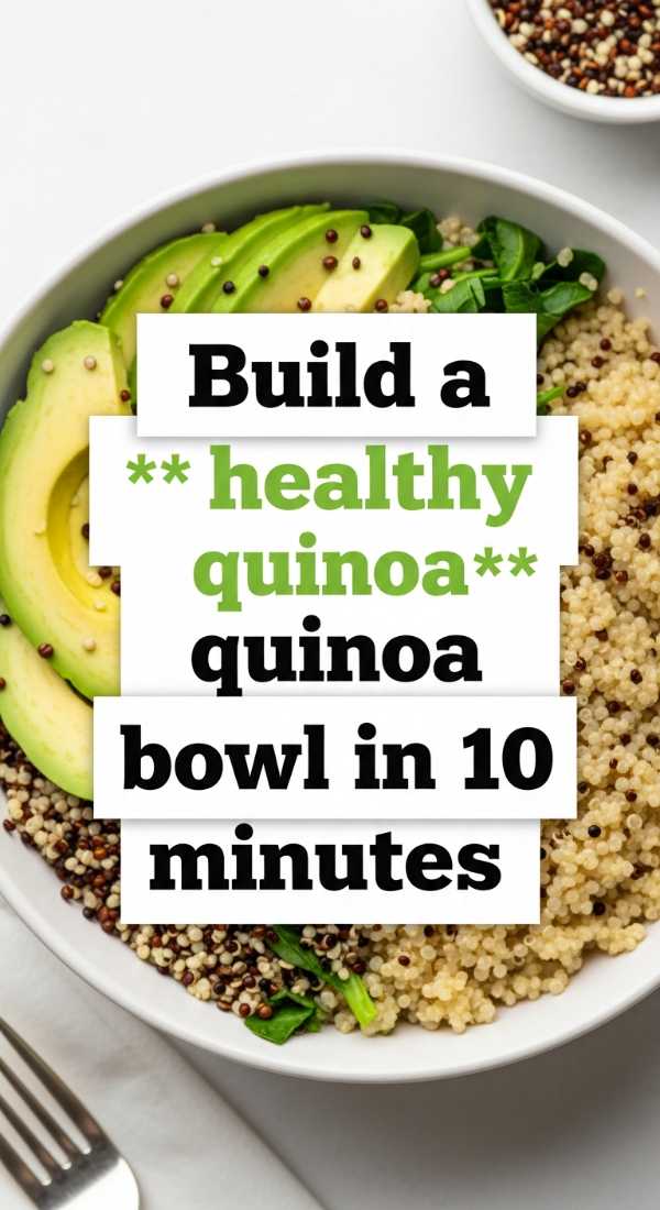 Summer on a Plate: Effortless Healthy Recipes for Busy Sunny Days Build A Healthy Quinoa Bowl In 10 Minutes 69f6fe0caf2ba