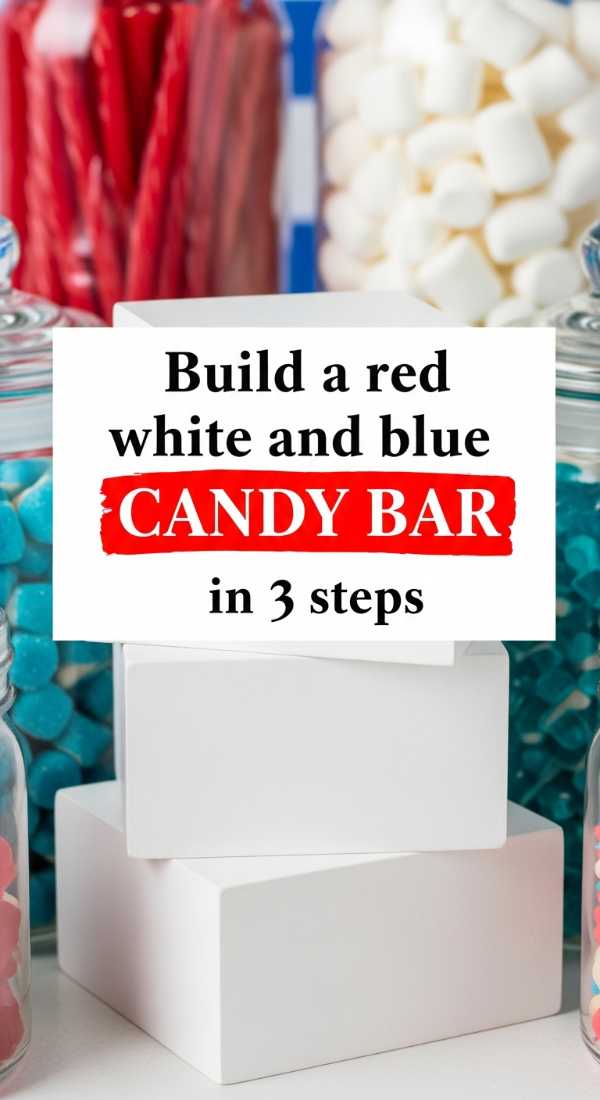 Build A Red White And Blue Candy Bar In 3 Steps 6a057dafaecf5