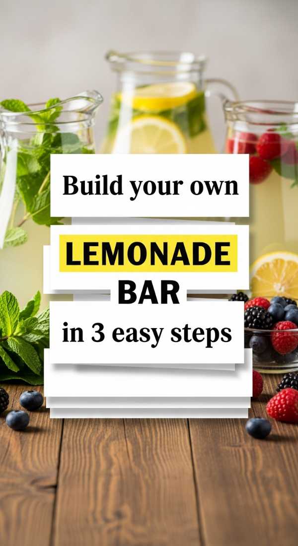Build Your Own Lemonade Bar In 3 Easy Steps 6a06c5551e936