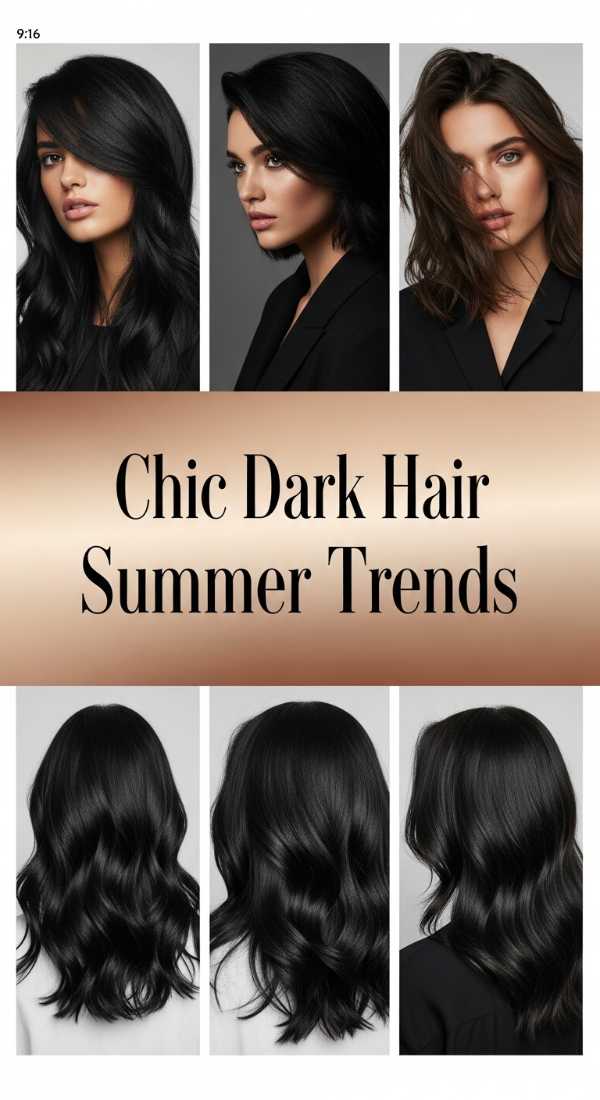The Ultimate Guide to 2026 Hair Trends: What’s In and What’s Out Chic Dark Hair Summer Trends 6a08d44c4a28b