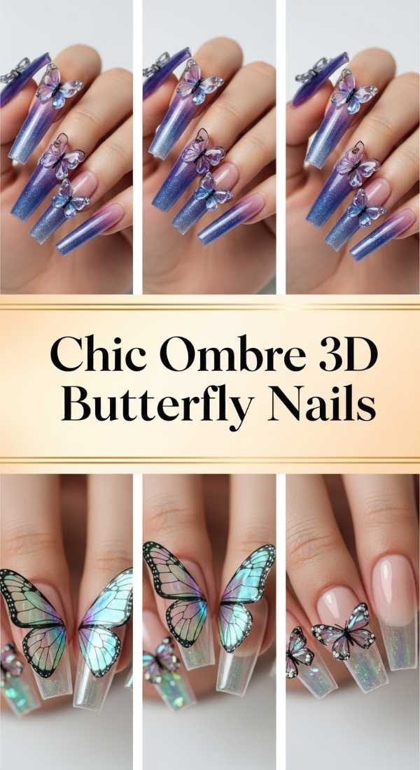 Dimensional Dreams: Why Luxury 3D Press-Ons Are This Season's Must-Have Chic Ombre 3d Butterfly Nails 6a1343bfc824a