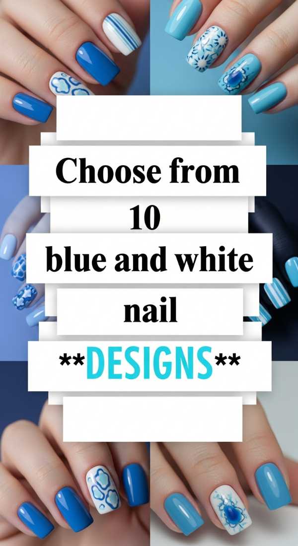 Choose From 10 Blue And White Nail Designs 69fc7f667dfbe