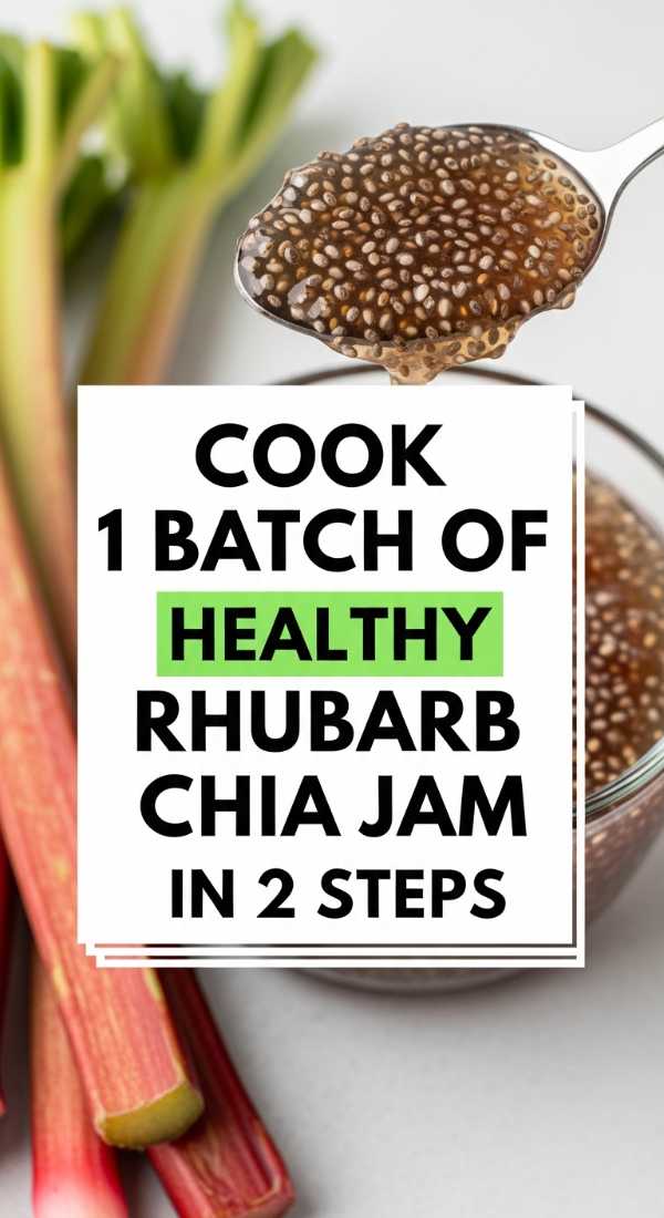 Cook 1 Batch Of Healthy Rhubarb Chia Jam In 2 Steps 69fd8aa777efe