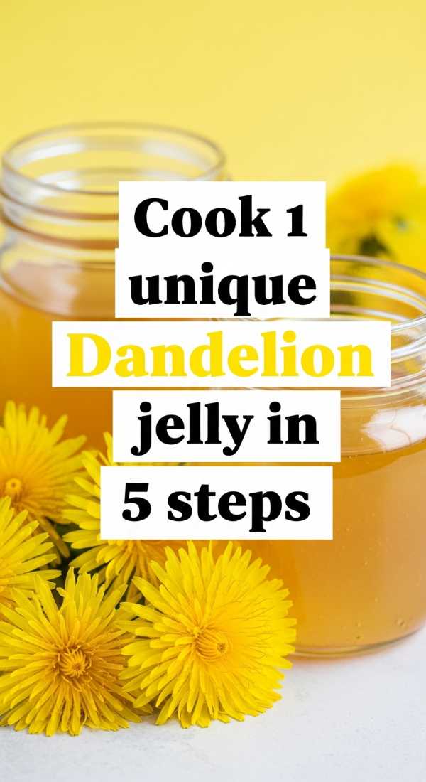 Cook 1 Unique Dandelion Jelly In 5 Steps 6a001822bd53c
