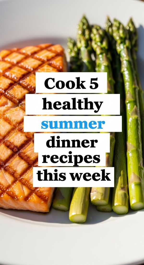 Cook 5 Healthy Summer Dinner Recipes This Week 6a07023de8f22