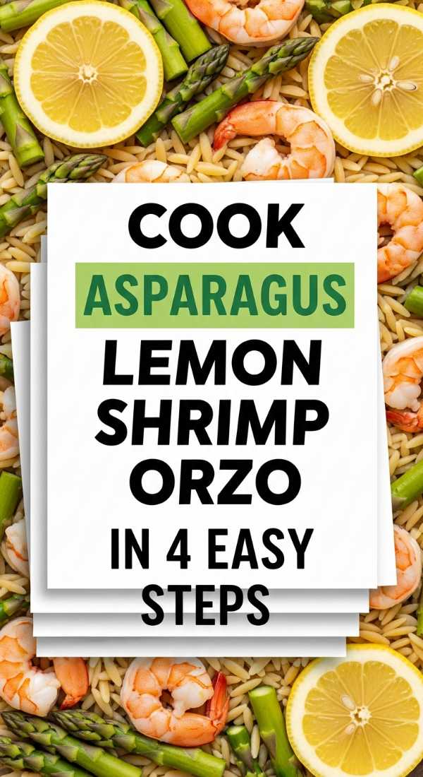 Cook Asparagus Lemon Shrimp Orzo In 4 Easy Steps 69f5acd56e9c2