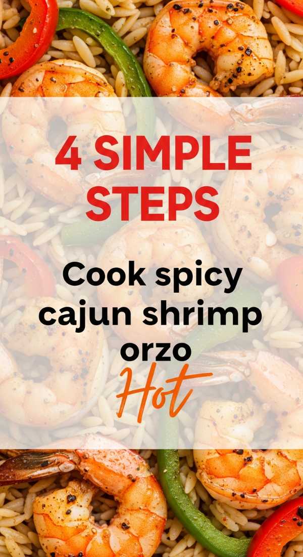 Cook Spicy Cajun Shrimp Orzo In 4 Simple Steps 69f4514a3b4c8