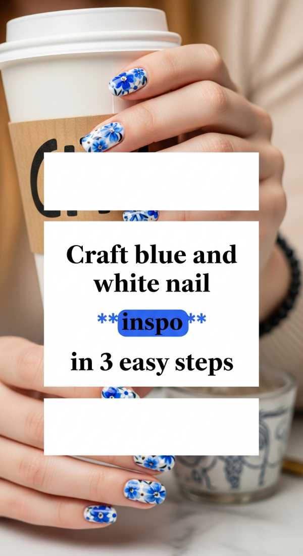 Craft Blue And White Nail Inspo In 3 Easy Steps 69f4c31fbd0c7