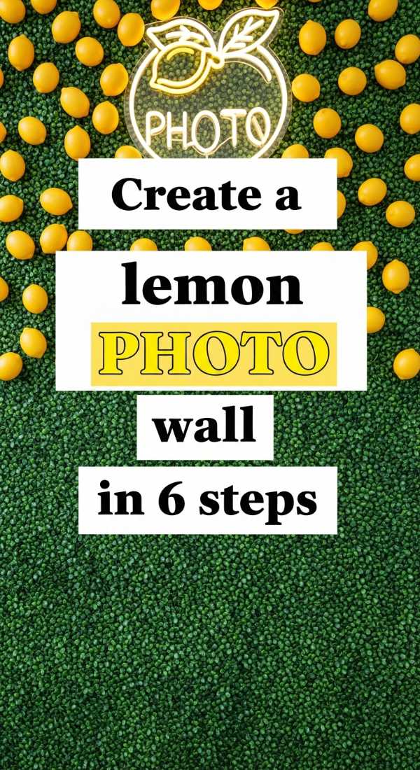 Create A Lemon Photo Wall In 6 Steps 69fb14121b358