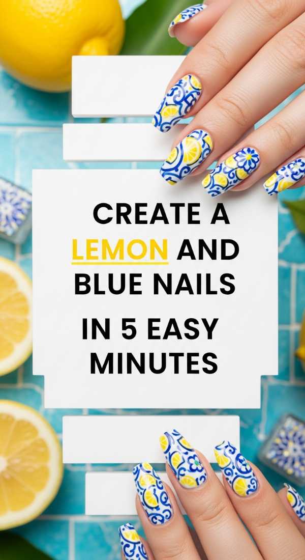 Create Lemon And Blue Nails In 5 Easy Minutes 6a05a6f61f844