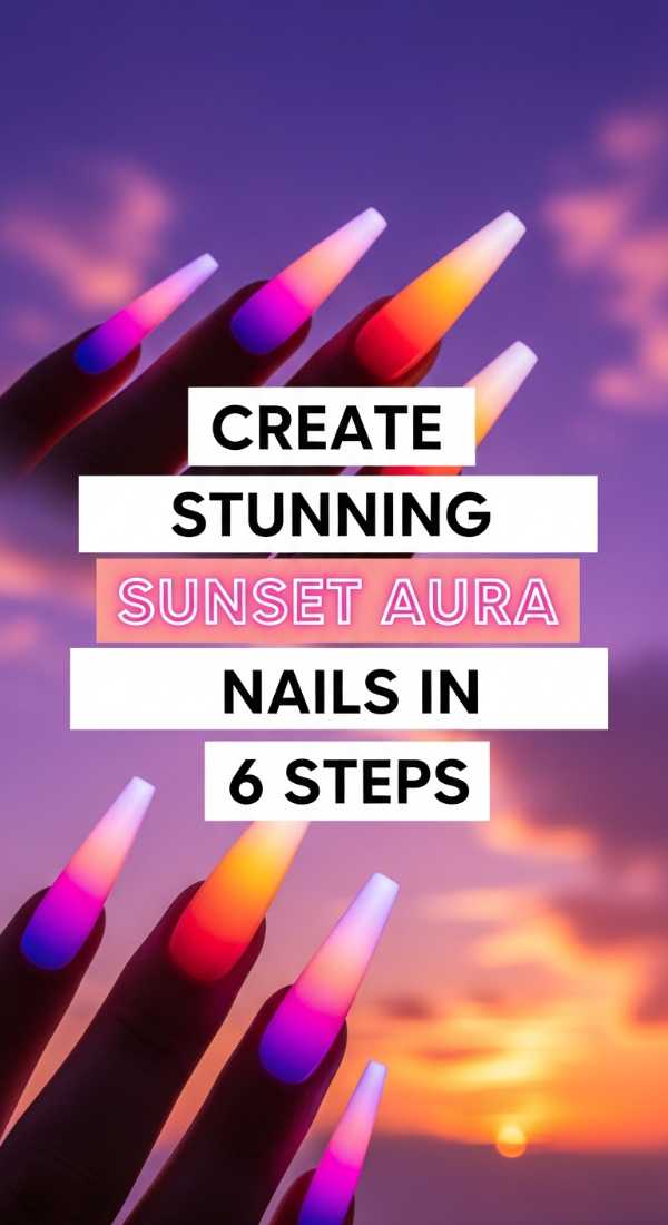 Create Stunning Sunset Aura Nails In 6 Steps 6a059997ea034