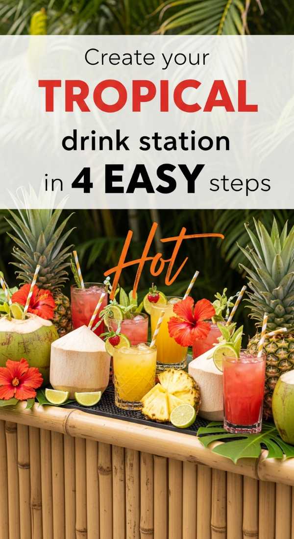 Create Your Tropical Drink Station In 4 Easy Steps 6a189fa546c9b