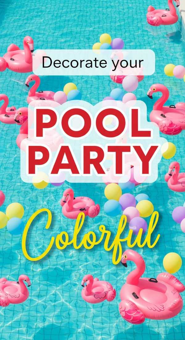 The Open-Air Event Guide: Secrets to a Stress-Free Outdoor Party Decorate Your Pool Party In 4 Colorful Ways 6a157c8320bbe