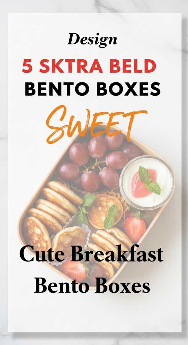 Design 5 Cute Breakfast Bento Boxes For School 6a00250d12c6c