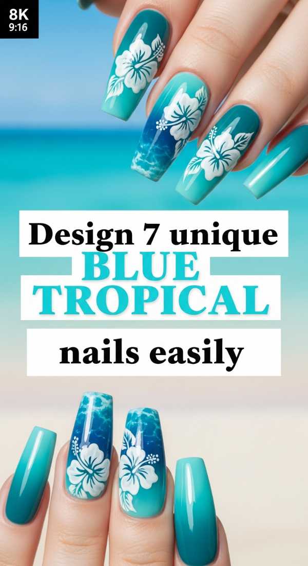 Design 7 Unique Blue Tropical Nails Easily 6a033129a0ce4