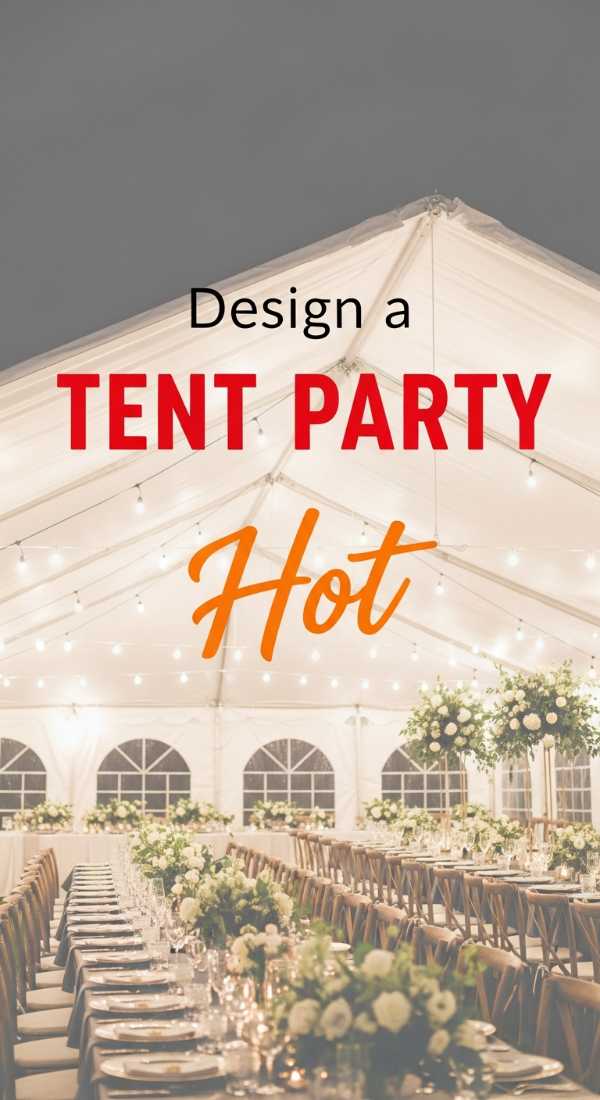 Design A Backyard Tent Party In 4 Easy Phases 6a0d99f44aa1d
