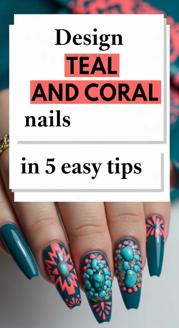 Design Teal And Coral Nails In 5 Easy Tips 6a0599ac15182