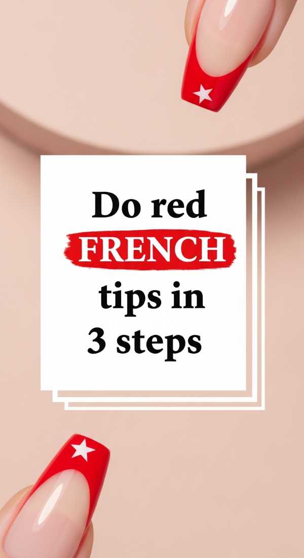 Do Red French Tips In 3 Steps 6a058de7f33e4