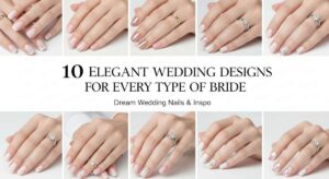 featured: 10 elegant wedding nail designs for every type of bride