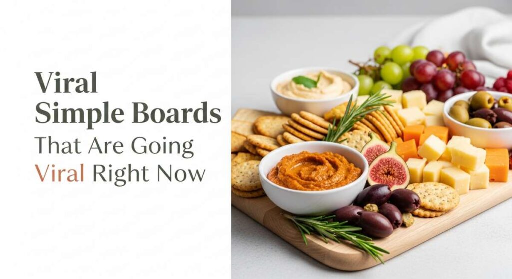 featured: 10 simple food boards that are going viral right now