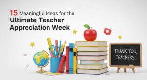 featured: 15 meaningful ideas for the ultimate teacher appreciation week