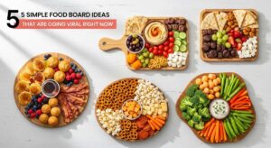 featured: 5 simple food board ideas that are going viral right now