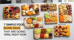featured: 7 simple food board ideas that are going viral right now