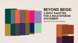 featured: beyond beige: 5 edgy palettes for a bold interior statement