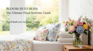 featured: bloom into bliss: the ultimate floral bedroom aesthetic guide