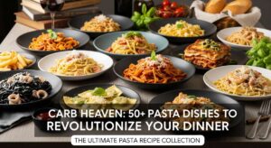 featured: carb heaven: 50+ pasta dishes to revolutionize your dinner