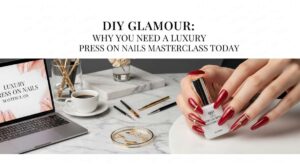 featured: diy glamour: why you need a luxury press on nails masterclass today