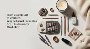 featured: from custom art to couture: why artisanal press ons are this season's must have