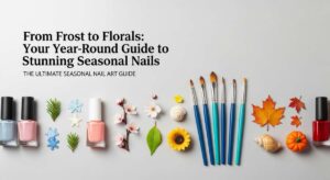 featured: from frost to florals: your year round guide to stunning seasonal nails