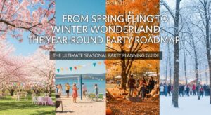 featured: from spring fling to winter wonderland: the year round party roadmap
