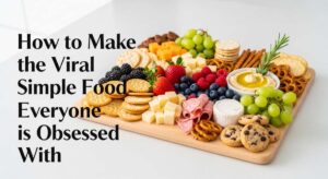 featured: how to make the viral simple food board everyone is obsessed with