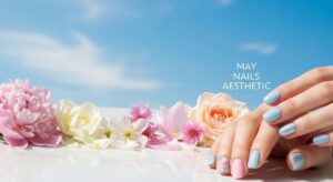 featured: may aesthetic: soft petals, bright skies, and perfect manis